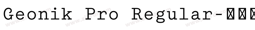 Geonik Pro Regular字体转换